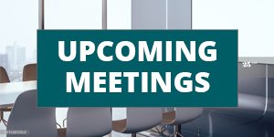 Up Coming Board Meetings