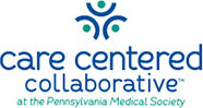 Care Centered Collaborative at the Pennsylvania Medical Society